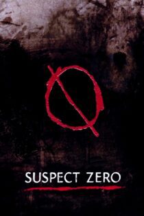دانلود فیلم Suspect Zero 2004 بدون سانسور با پخش آنلاین دانلود فیلم Suspect Zero 2004 بدون سانسور با پخش آنلاین