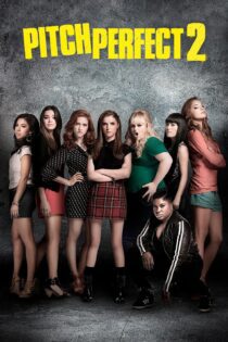 دانلود فیلم Pitch Perfect 2 2015 بدون سانسور با پخش آنلاین دانلود فیلم Pitch Perfect 2 2015 بدون سانسور با پخش آنلاین