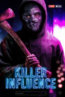 دانلود فیلم Killer Influence 2024 بدون سانسور با پخش آنلاین دانلود فیلم Killer Influence 2024 بدون سانسور با پخش آنلاین