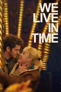 دانلود فیلم We Live in Time 2024 بدون سانسور با پخش آنلاین دانلود فیلم We Live in Time 2024 بدون سانسور با پخش آنلاین