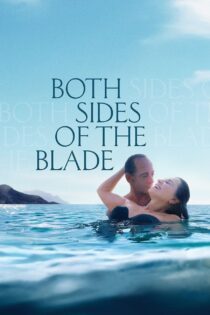دانلود فیلم Both Sides of the Blade 2022 بدون سانسور با پخش آنلاین دانلود فیلم Both Sides of the Blade 2022 بدون سانسور با پخش آنلاین