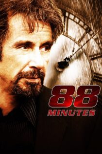 دانلود فیلم 88 Minutes 2007 بدون سانسور با پخش آنلاین دانلود فیلم 88 Minutes 2007 بدون سانسور با پخش آنلاین
