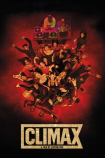 دانلود فیلم Climax 2018 بدون سانسور با پخش آنلاین دانلود فیلم Climax 2018 بدون سانسور با پخش آنلاین