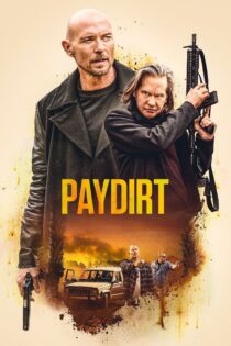 دانلود فیلم Paydirt 2020 بدون سانسور با پخش آنلاین دانلود فیلم Paydirt 2020 بدون سانسور با پخش آنلاین