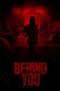 دانلود فیلم Behind You 2020 بدون سانسور با پخش آنلاین دانلود فیلم Behind You 2020 بدون سانسور با پخش آنلاین