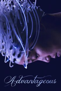 دانلود فیلم Advantageous 2015 بدون سانسور با پخش آنلاین
