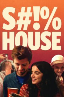 دانلود فیلم Shithouse 2020 بدون سانسور با پخش آنلاین دانلود فیلم Shithouse 2020 بدون سانسور با پخش آنلاین