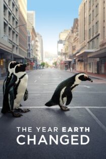 دانلود فیلم The Year Earth Changed 2021 بدون سانسور با پخش آنلاین دانلود فیلم The Year Earth Changed 2021 بدون سانسور با پخش آنلاین