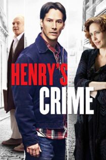 دانلود فیلم Henry’s Crime 2010 بدون سانسور با پخش آنلاین دانلود فیلم Henry’s Crime 2010 بدون سانسور با پخش آنلاین