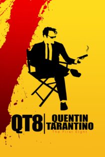 دانلود فیلم QT8: The First Eight 2019 بدون سانسور با پخش آنلاین دانلود فیلم QT8: The First Eight 2019 بدون سانسور با پخش آنلاین