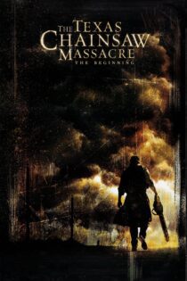 دانلود فیلم The Texas Chainsaw Massacre: The Beginning 2006 بدون سانسور با پخش آنلاین دانلود فیلم The Texas Chainsaw Massacre: The Beginning 2006 بدون سانسور با پخش آنلاین