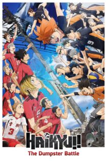 دانلود فیلم Haikyu!! The Dumpster Battle 2024 بدون سانسور با پخش آنلاین دانلود فیلم Haikyu!! The Dumpster Battle 2024 بدون سانسور با پخش آنلاین