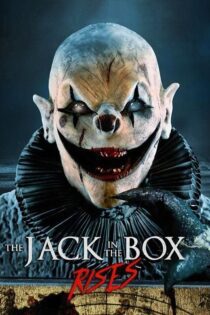 دانلود فیلم The Jack in the Box Rises 2024 بدون سانسور با پخش آنلاین