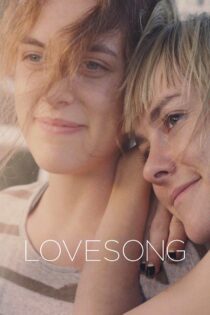 دانلود فیلم Lovesong 2016 بدون سانسور با پخش آنلاین