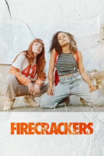 دانلود فیلم Firecrackers 2018 بدون سانسور با پخش آنلاین دانلود فیلم Firecrackers 2018 بدون سانسور با پخش آنلاین