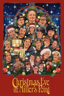 دانلود فیلم Christmas Eve in Miller’s Point 2024 بدون سانسور با پخش آنلاین