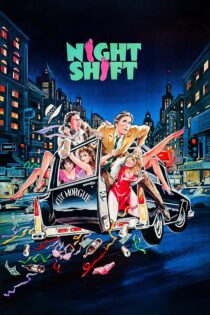 دانلود فیلم Night Shift 1982 بدون سانسور با پخش آنلاین