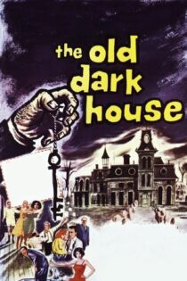 دانلود فیلم The Old Dark House 1963 بدون سانسور با پخش آنلاین