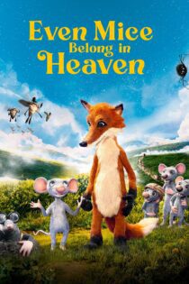 دانلود فیلم Even Mice Belong in Heaven 2021 بدون سانسور با پخش آنلاین دانلود فیلم Even Mice Belong in Heaven 2021 بدون سانسور با پخش آنلاین