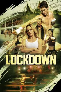 دانلود فیلم The Lockdown 2024 بدون سانسور با پخش آنلاین