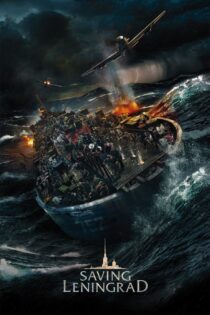 دانلود فیلم Saving Leningrad 2019 بدون سانسور با پخش آنلاین