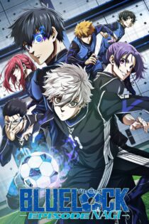 دانلود فیلم Blue Lock: Episode Nagi 2024 بدون سانسور با پخش آنلاین