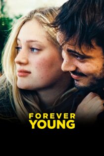 دانلود فیلم Forever Young 2022 بدون سانسور با پخش آنلاین