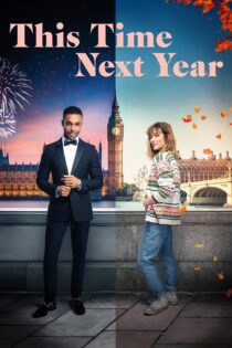 دانلود فیلم This Time Next Year 2024 بدون سانسور با پخش آنلاین دانلود فیلم This Time Next Year 2024 بدون سانسور با پخش آنلاین