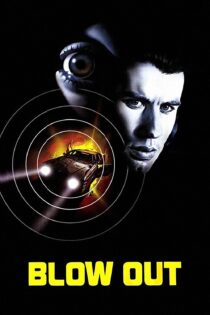 دانلود فیلم Blow Out 1981 بدون سانسور با پخش آنلاین