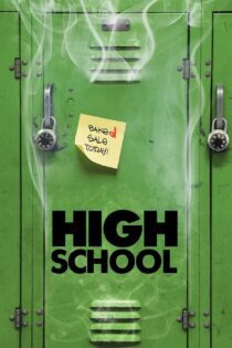 دانلود فیلم High School 2010 بدون سانسور با پخش آنلاین دانلود فیلم High School 2010 بدون سانسور با پخش آنلاین