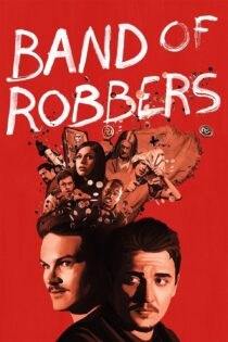 دانلود فیلم Band of Robbers 2015 بدون سانسور با پخش آنلاین دانلود فیلم Band of Robbers 2015 بدون سانسور با پخش آنلاین