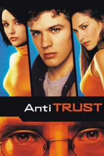 دانلود فیلم Antitrust 2001 بدون سانسور با پخش آنلاین دانلود فیلم Antitrust 2001 بدون سانسور با پخش آنلاین