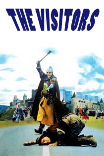 دانلود فیلم The Visitors 1993 بدون سانسور با پخش آنلاین