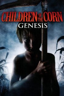 دانلود فیلم Children of the Corn: Genesis 2011 بدون سانسور با پخش آنلاین دانلود فیلم Children of the Corn: Genesis 2011 بدون سانسور با پخش آنلاین