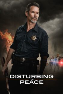 دانلود فیلم Disturbing the Peace 2020 بدون سانسور با پخش آنلاین