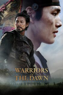 دانلود فیلم Warriors of the Dawn 2017 بدون سانسور با پخش آنلاین
