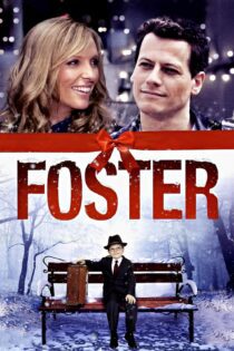 دانلود فیلم Foster 2011 بدون سانسور با پخش آنلاین دانلود فیلم Foster 2011 بدون سانسور با پخش آنلاین