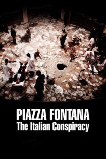دانلود فیلم Piazza Fontana: The Italian Conspiracy 2012 بدون سانسور با پخش آنلاین دانلود فیلم Piazza Fontana: The Italian Conspiracy 2012 بدون سانسور با پخش آنلاین