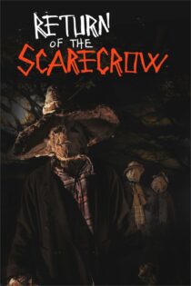 دانلود فیلم Return of the Scarecrow 2017 بدون سانسور با پخش آنلاین