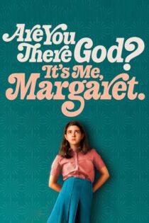 دانلود فیلم Are You There God? It’s Me, Margaret. 2023 بدون سانسور با پخش آنلاین دانلود فیلم Are You There God? It’s Me, Margaret. 2023 بدون سانسور با پخش آنلاین