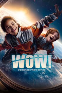 دانلود فیلم Wow! Nachricht aus dem All 2023 بدون سانسور با پخش آنلاین دانلود فیلم Wow! Nachricht aus dem All 2023 بدون سانسور با پخش آنلاین