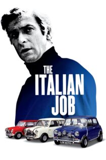 دانلود فیلم The Italian Job 1969 بدون سانسور با پخش آنلاین دانلود فیلم The Italian Job 1969 بدون سانسور با پخش آنلاین