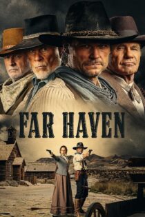 دانلود فیلم Far Haven 2023 بدون سانسور با پخش آنلاین دانلود فیلم Far Haven 2023 بدون سانسور با پخش آنلاین