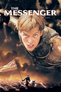 دانلود فیلم The Messenger: The Story of Joan of Arc 1999 بدون سانسور با پخش آنلاین دانلود فیلم The Messenger: The Story of Joan of Arc 1999 بدون سانسور با پخش آنلاین