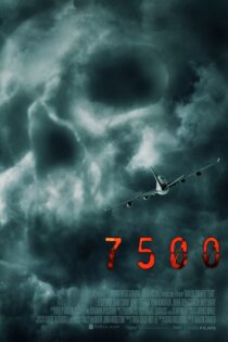 دانلود فیلم Flight 7500 2014 بدون سانسور با پخش آنلاین دانلود فیلم Flight 7500 2014 بدون سانسور با پخش آنلاین
