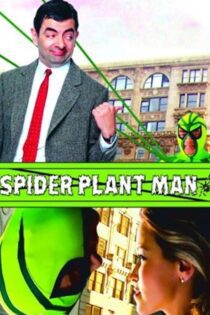 دانلود فیلم Spider-Plant Man 2005 بدون سانسور با پخش آنلاین