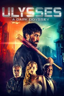 دانلود فیلم Ulysses: A Dark Odyssey 2018 بدون سانسور با پخش آنلاین دانلود فیلم Ulysses: A Dark Odyssey 2018 بدون سانسور با پخش آنلاین
