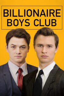 دانلود فیلم Billionaire Boys Club 2018 بدون سانسور با پخش آنلاین دانلود فیلم Billionaire Boys Club 2018 بدون سانسور با پخش آنلاین