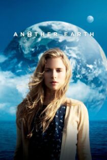 دانلود فیلم Another Earth 2011 بدون سانسور با پخش آنلاین دانلود فیلم Another Earth 2011 بدون سانسور با پخش آنلاین