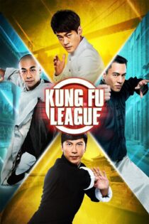 دانلود فیلم Kung Fu League 2018 بدون سانسور با پخش آنلاین دانلود فیلم Kung Fu League 2018 بدون سانسور با پخش آنلاین